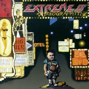 Extreme II: Pornograffitti